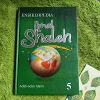 Image of ENSIKLOPEDIA Amal Shaleh 5:Adab - adab Islami